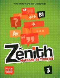 Zénith 3: Livre de l'éleve + DVD-Rom Zénith 3: Livre de l'éleve + DVD-Rom