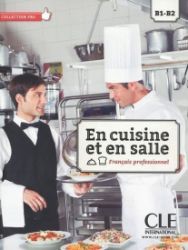 En cuisine et en salle: Livre + CD-ROM En cuisine et en salle: Livre + CD-ROM