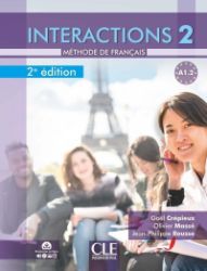 Interactions 2 - Niveau A1.2 - Livre de l'éleve + Audio téléchargeable en ligne - 2eme édi Interactions 2 - Niveau A1.2 - Livre de l'éleve + Audio téléchargeable en ligne - 2eme édi
