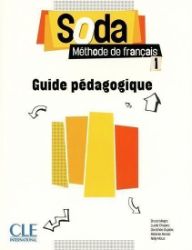Soda 1: Guide pédagogique Soda 1: Guide pédagogique