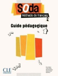 Soda 2: Guide pédagogique Soda 2: Guide pédagogique