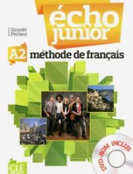 Écho Junior A2: Livre de l'éleve + DVD-ROM Écho Junior A2: Livre de l'éleve + DVD-ROM