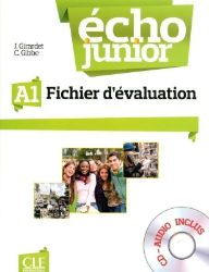 Écho Junior - Niveau A1 - Fichier d'évaluation + CD Écho Junior - Niveau A1 - Fichier d'évaluation + CD