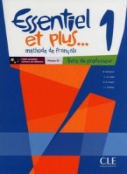 Essentiel et plus 1: Guide pédagogique Essentiel et plus 1: Guide pédagogique