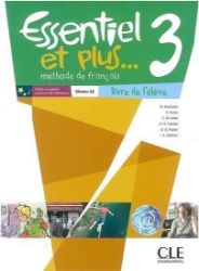 Essentiel et plus 3: Livre de l'éleve