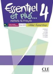Essentiel et plus 4: Cahier d'activités Essentiel et plus 4: Cahier d'activités