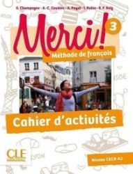 Merci! 3/A2: Cahier d'activités Merci! 3/A2: Cahier d'activités