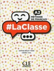 LaClasse A2: Livre de l'éleve + DVD LaClasse A2: Livre de l'éleve + DVD