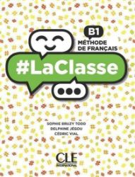 LaClasse B1: Livre de l'éleve + DVD LaClasse B1: Livre de l'éleve + DVD