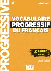 Vocabulaire progressif du français débutant + appli 3e éd. Vocabulaire progressif du français débutant + appli 3e éd.