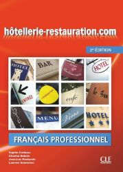 Hôtellerie-restauration.com Livre de l´éleve 2. édition + Audio en ligne Hôtellerie-restauration.com Livre de l´éleve 2. édition + Audio en ligne