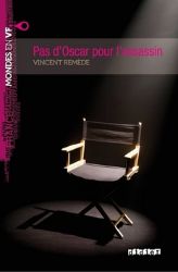 Mondes en VF A2 Pas d'Oscar Pour L'Assassin - Čtení ve francouzštině Mondes en VF A2 Pas d´Oscar Pour L´Assassin