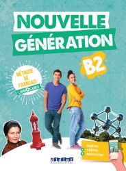 Nouvelle Génération B2 Livre + Cahier+didier.fle.app. 2024