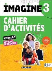 Imagine 3 Cahier + Cahier numérique + didierfle.app - Camille Dereeper - Učebnice francouzštiny pro SŠ Imagine 3 Cahier + Cahier numérique + didierfle.app