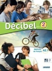 Décibel 2 A2.1 Livre + Livre + didierfle.app - kolektiv autorů - Učebnice francouzštiny pro ZŠ Décibel 2 A2.1 Livre + Livre + didierfle.app