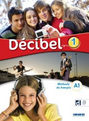 Décibel 1 A1 Livre + didierfle.app - kolektiv autorů - Učebnice francouzštiny pro ZŠ Décibel 1 A1 Livre + didierfle.app