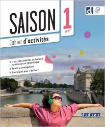 Saison 1 A1+ Cahier+didierfle.app (pracovní sešit) - Anneline Dintilhac,Anouchka de Oliveira - Učebnice francouzštiny pro SŠ Saison 1 A1+ Cahier+didierfle.app (pracovní sešit)
