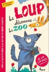 Le loup découvre le ZOO - Je lis, lis-moi avec - autocollants! - Petr Šulc - Francouzština pro nejmenší Le loup découvre le ZOO - Je lis, lis-moi avec - autocollants!