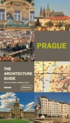 Prague - The Architecture Guide (AJ)