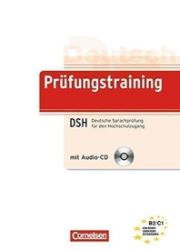Deutsch Prüfungstraining DSH Deutsche Sprachprüfung für den Hochschulzugang mit Audio-CD ( Deutsch Prüfungstraining DSH Deutsche Sprachprüfung für den Hochschulzugang mit Audio-CD (