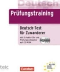 Deutsch Prüfungstraining A2/B1: Deutsch-test Für Zuwanderer mit Audio-cds (2) und Prüfungs Deutsch Prüfungstraining A2/B1: Deutsch-test Für Zuwanderer mit Audio-cds (2) und Prüfungs