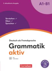 Grammatik aktiv A1-B1, 2. aktualisierte Ausgabe - Friederike Jin - Učebnice němčiny Grammatik aktiv, A1/B1