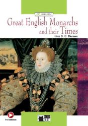Great English Monarchs and their Times. Buch + CD-ROM
