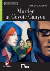 Murder at Coyote Canyon. Lektüre mit Audio-Online