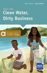 Clean Water, Dirty Business (A2) - Book + MP3 allango.net Clean Water, Dirty Business (A2) - Book + MP3 allango.net