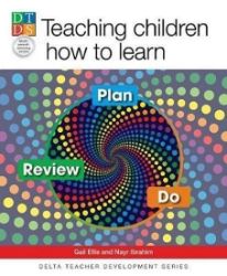 Teaching children how to learn Teaching children how to learn