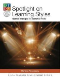 Spotlight on Learning Styles Spotlight on Learning Styles