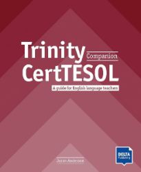 Trinity CertTESOL Companion - Coursebook - Jason Anderson - Anglická gramatika a slovní zásoba Trinity CertTESOL Companion - Coursebook