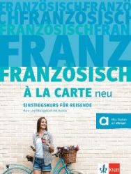 Französisch a la carte neu A1. Kurs- und Übungsbuch mit Audios - Produkty Französisch a la carte neu A1. Kurs- und Übungsbuch mit Audios