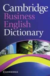 Cambridge Business English Dictionary - Produkty Cambridge Business English Dictionary