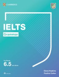 Grammar for IELTS 6.5+. Student´s Book with downloadable audio