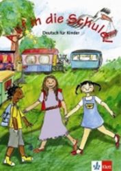 Auf in die Schule! (A1) – Schülerbuch Auf in die Schule! (A1) – Schülerbuch