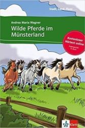 Wilde Pferde im Münsterland – Buch + Online MP3 - Učebnice němčiny Wilde Pferde im Münsterland – Buch + Online MP3