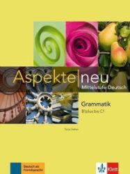 Aspekte neu B1+ - C1 – Grammatik Aspekte neu B1+ - C1 – Grammatik