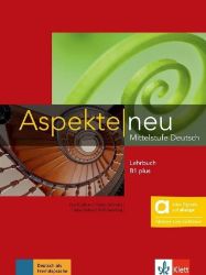 Aspekte neu B1+ – Hybride Ausgabe – Lehrbuch + MP3 allango.net + Lizenz (24 Monate) - kolektiv autorů - Učebnice němčiny pro SŠ Aspekte neu B1+ – Hybride Ausgabe – Lehrbuch + MP3 allango.net + Lizenz (24 Monate)