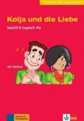 Kolja und die Liebe + CD Kolja und die Liebe + CD