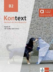 Kontext 2 (B2) – Hybride Ausgabe – Kursbuch + MP3/Video allango.net + Lizenz (24 Monate) Kontext 2 (B2) – Hybride Ausgabe – Kursbuch + MP3/Video allango.net + Lizenz (24 Monate)