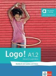 Logo! A1.2 – Hybride Ausgabe – Kursbuch + MP3/Video allango.net + Lizenz (24 Monate) - Sarah Fleer - Učebnice němčiny pro ZŠ Logo! A1.2 – Hybride Ausgabe – Kursbuch + MP3/Video allango.net + Lizenz (24 Monate)