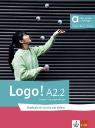 Logo! A2.2 – Hybride Ausgabe – Kursbuch + MP3/Video allango.net + Lizenz (24 Monate) - Sarah Fleer - Učebnice němčiny pro ZŠ Logo! A2.2 – Hybride Ausgabe – Kursbuch + MP3/Video allango.net + Lizenz (24 Monate)