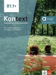 Kontext 1 (B1.1+) – Hybride Ausgabe – Kurs./Übungsbuch Teil 1 + MP3/Video allango.net + Li Kontext 1 (B1.1+) – Hybride Ausgabe – Kurs./Übungsbuch Teil 1 + MP3/Video allango.net + Li