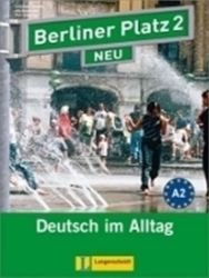 Berliner Platz 2 Neu (A2) – Lehr/Arbeitsbuch + 2CD Berliner Platz 2 Neu (A2) – Lehr/Arbeitsbuch + 2CD