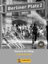 Berliner Platz 2 Neu (A2) – Intensivtrainer Berliner Platz 2 Neu (A2) – Intensivtrainer