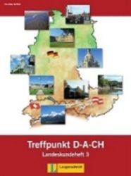 Berliner Platz 3 Neu (B1) – Treffpunkt D-A-CH - Učebnice němčiny Berliner Platz 3 Neu (B1) – Treffpunkt D-A-CH
