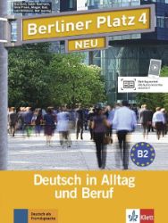 Berliner Platz 4 Neu (B2) – Lehr/Arbeitsbuch + 2CD - Učebnice němčiny Berliner Platz 4 Neu (B2) – Lehr/Arbeitsbuch + 2CD