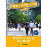 Berliner Platz 4 Neu (B2) – Lehr/Arbeitsbuch + 2CD Berliner Platz 4 Neu (B2) – Lehr/Arbeitsbuch + 2CD
