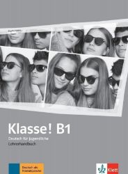 Klasse! 3 (B1) - Lehrerhandbuch + 4Audio CD + DVD-Video Klasse! 3 (B1) - Lehrerhandbuch + 4Audio CD + DVD-Video